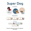 Day Care Super Dog